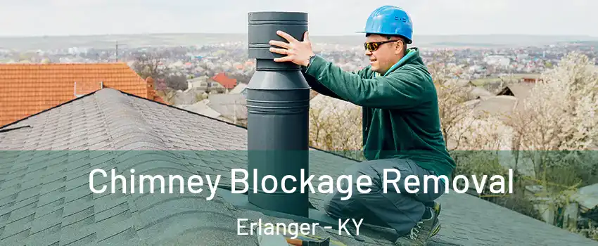  Chimney Blockage Removal Erlanger - KY