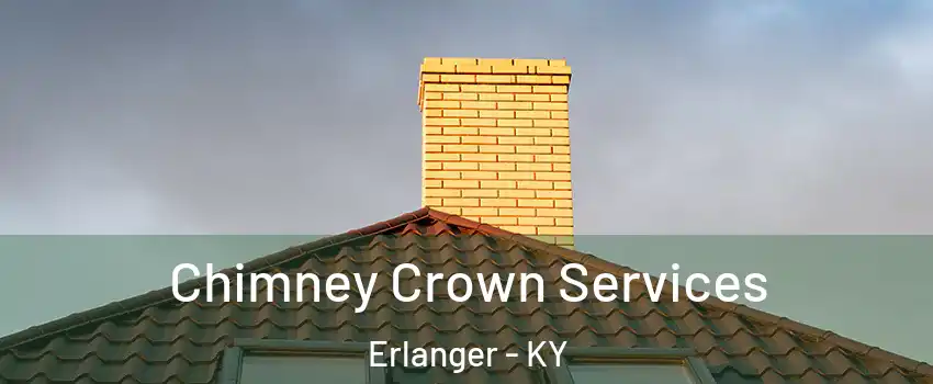  Chimney Crown Services Erlanger - KY