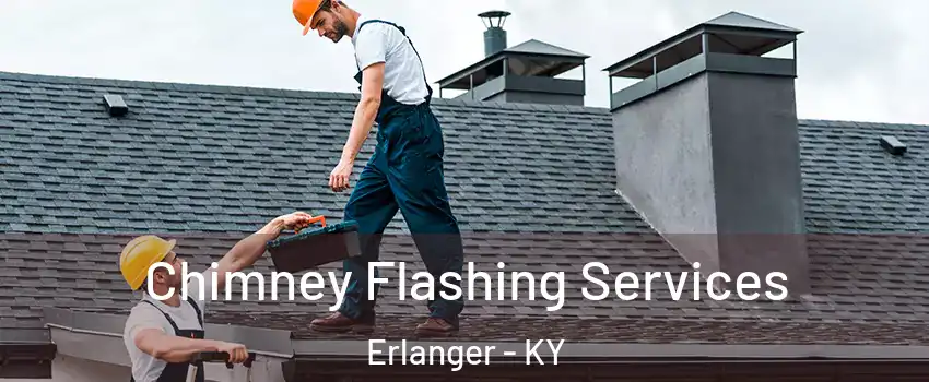  Chimney Flashing Services Erlanger - KY