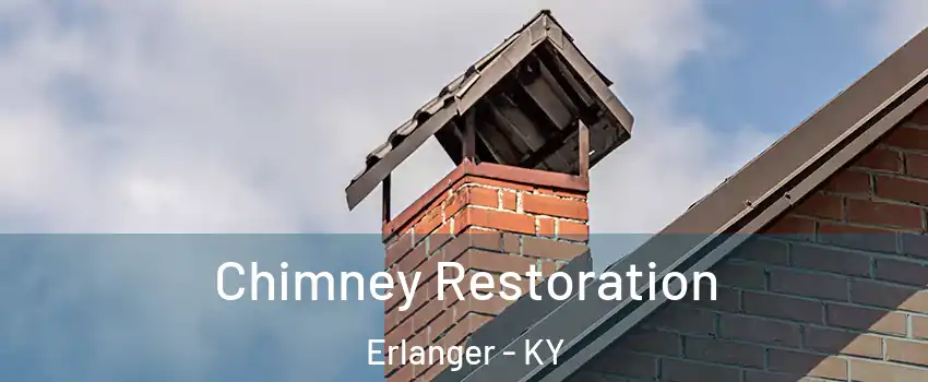  Chimney Restoration Erlanger - KY