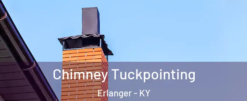  Chimney Tuckpointing Erlanger - KY