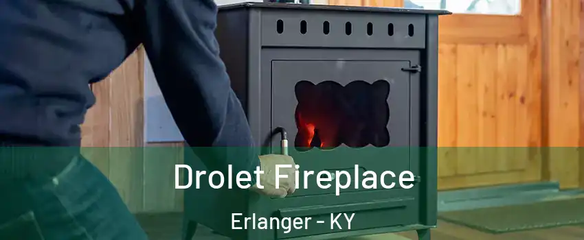  Drolet Fireplace Erlanger - KY