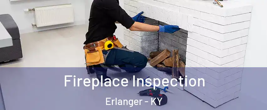  Fireplace Inspection Erlanger - KY
