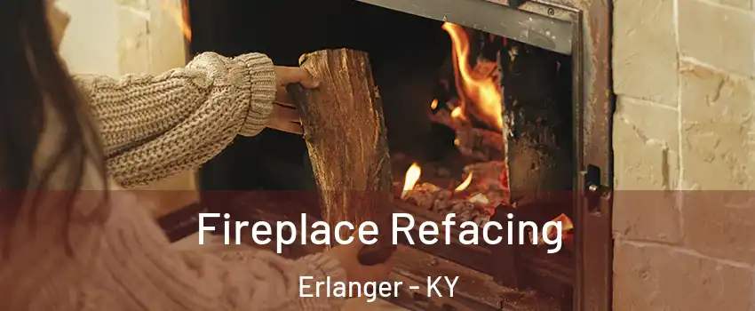  Fireplace Refacing Erlanger - KY