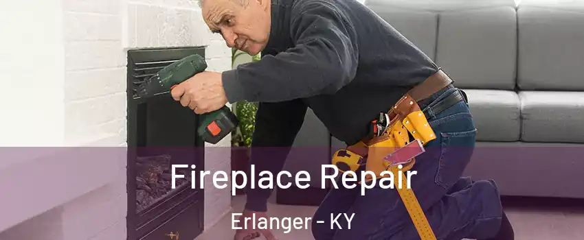  Fireplace Repair Erlanger - KY