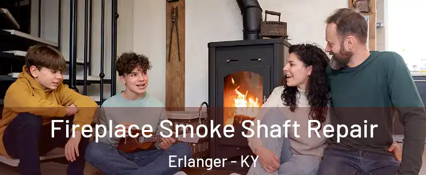  Fireplace Smoke Shaft Repair Erlanger - KY