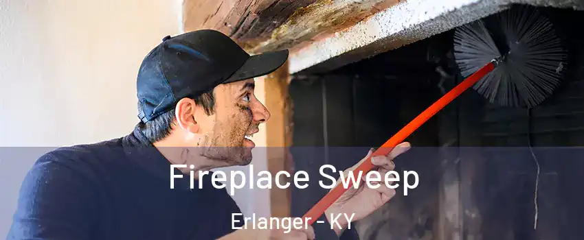  Fireplace Sweep Erlanger - KY