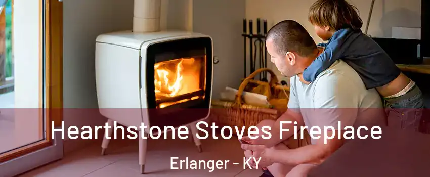  Hearthstone Stoves Fireplace Erlanger - KY